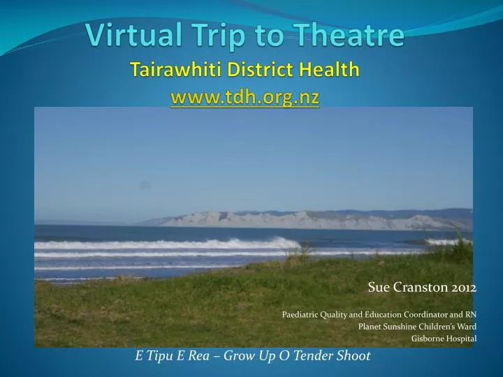 virtual trip to theatre tairawhiti district health www tdh org nz