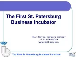 The First St. Petersburg Business Incubator