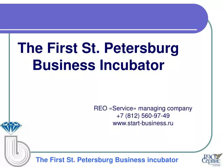 the first st petersburg business incubator
