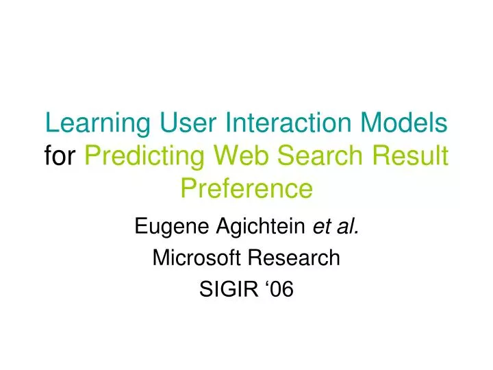 learning user interaction models for predicting web search result preference