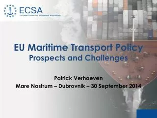 EU Maritime Transport Policy Prospects and Challenges