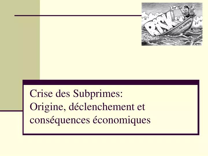 crise des subprimes origine d clenchement et cons quences conomiques