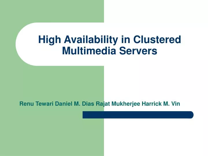 high availability in clustered multimedia servers
