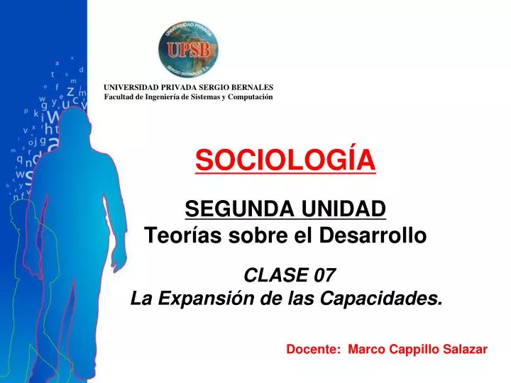 sociolog a segunda unidad teor as sobre el desarrollo clase 07 la expansi n de las capacidades