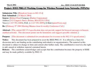 Project: IEEE P802.15 Working Group for Wireless Personal Area Networks (WPANs)