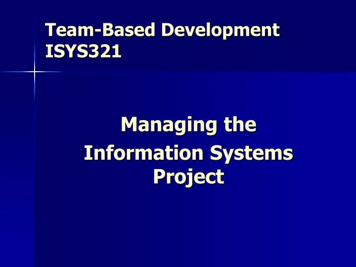 team based development isys321