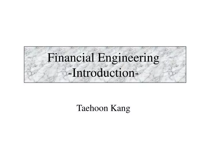 financial engineering introduction