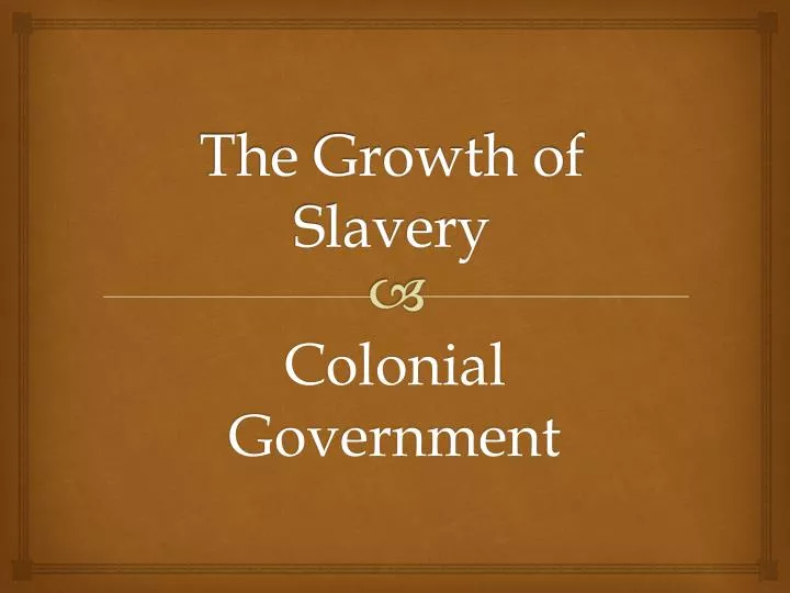 the growth of slavery
