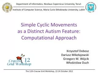 Simple Cyclic Movements as a Distinct Autism Feature: Computational Approach