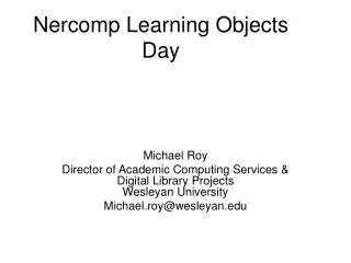 Nercomp Learning Objects Day