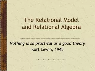 the relational model and relational algebra