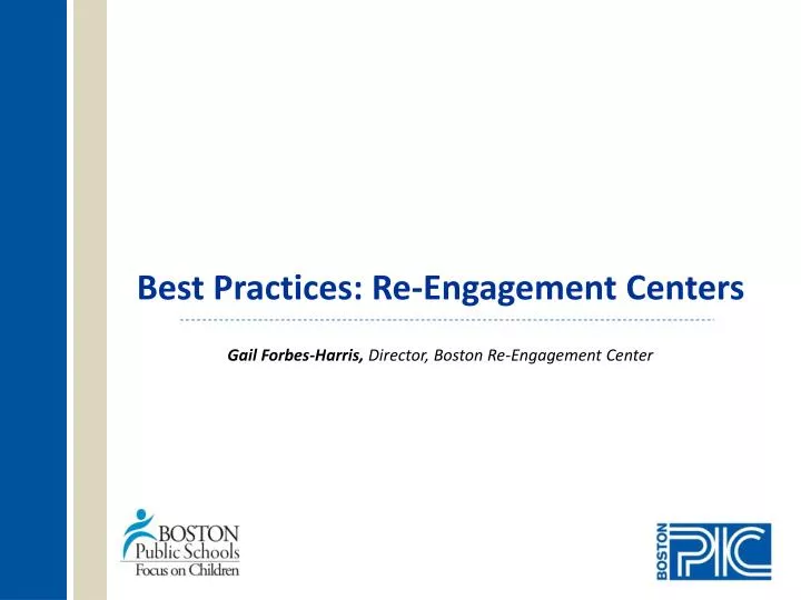 best practices re engagement centers gail forbes harris director boston re engagement center