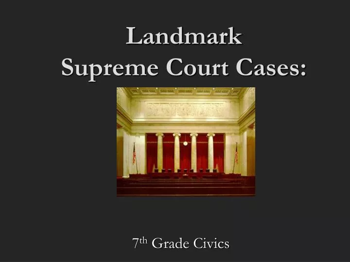 landmark supreme court cases
