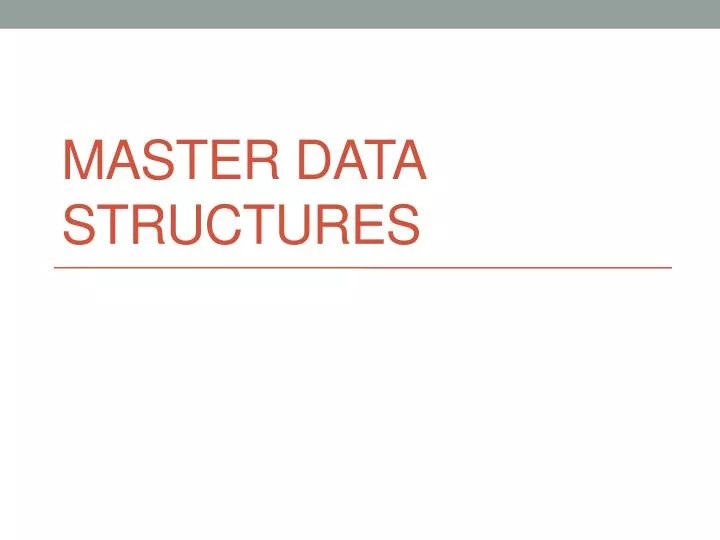 master data structures