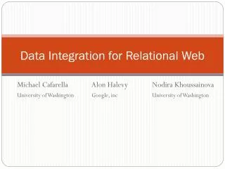 Data Integration for Relational Web