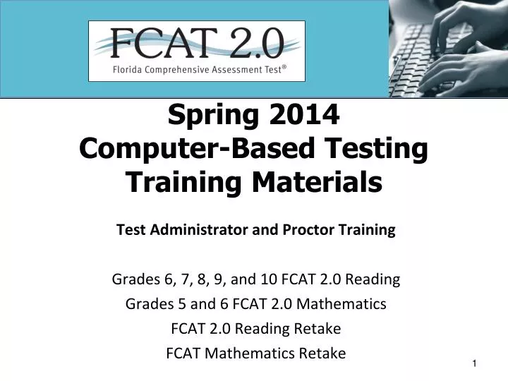 spring 2014 computer based testing training materials
