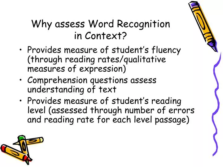 why assess word recognition in context