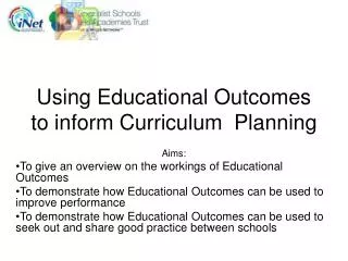 Using Educational Outcomes to inform Curriculum Planning
