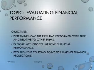 TOPIC: EVALUATING FINANCIAL PERFORMANCE