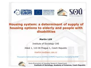 Housing system: a determinant of supply of housing options to elderly and people with disabilities