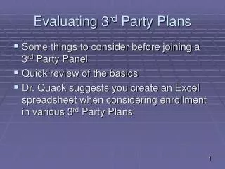 Evaluating 3 rd Party Plans