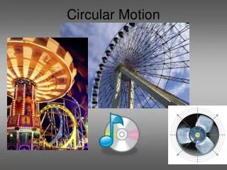 Circular Motion