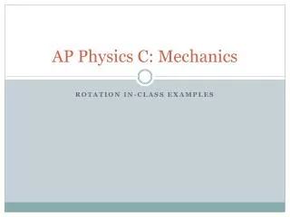 AP Physics C: Mechanics