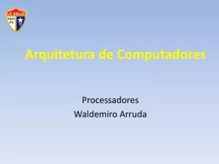 processadores waldemiro arruda