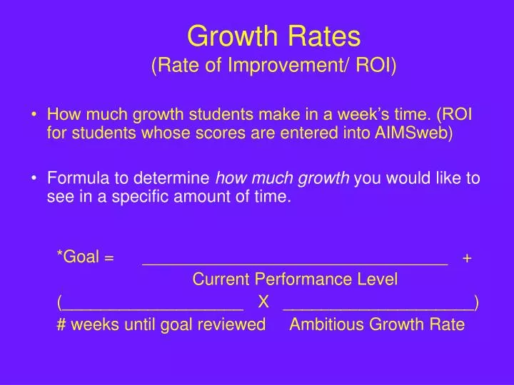 growth rates rate of improvement roi