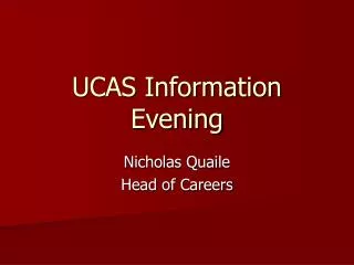 UCAS Information Evening