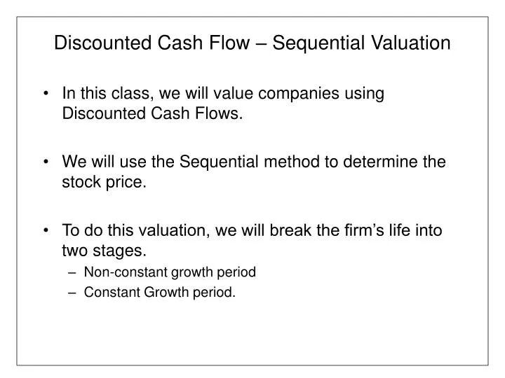 discounted cash flow sequential valuation