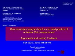 Prof. Gouke J Bonsel MPH MD PhD Public Health Methods Obstetrics
