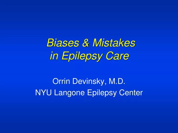 biases mistakes in epilepsy care