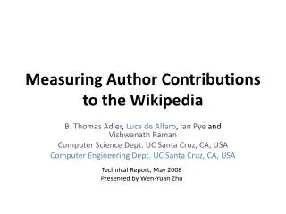 Measuring Author Contributions to the Wikipedia