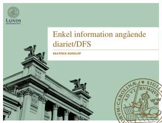 enkel information ang ende diariet dfs