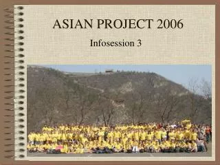 ASIAN PROJECT 2006