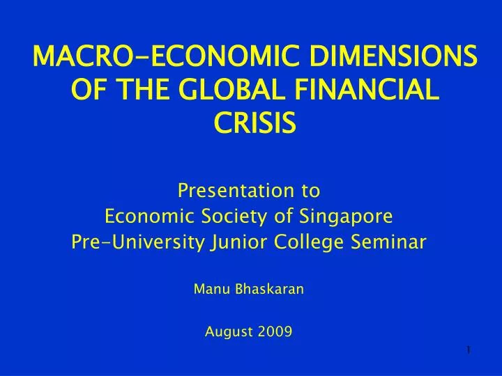 macro economic dimensions of the global financial crisis