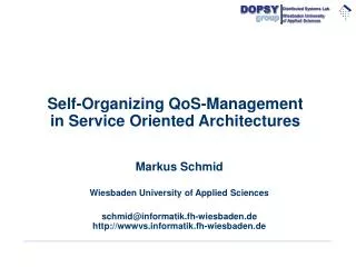 Self-Organizing QoS-Management in Service Oriented Architectures