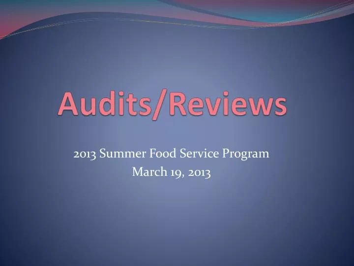 audits reviews