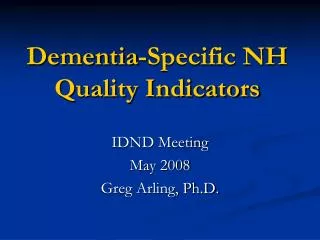 Dementia-Specific NH Quality Indicators