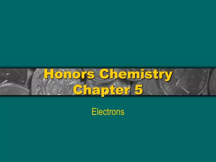 honors chemistry chapter 5