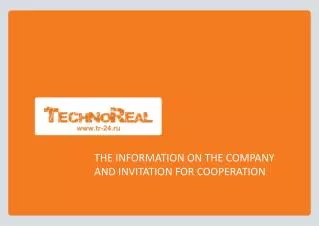 THE INFORMATION ON THE COMPANY AND INVITATION FOR COOPERATION