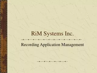 RiM Systems Inc.