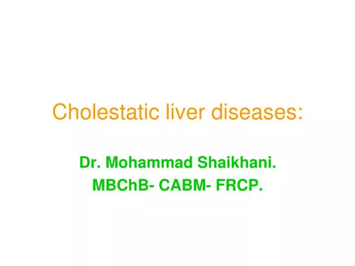 cholestatic liver diseases