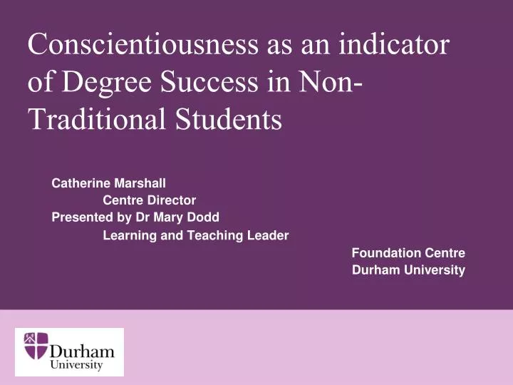 conscientiousness as an indicator of degree success in non traditional students