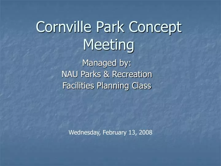 cornville park concept meeting