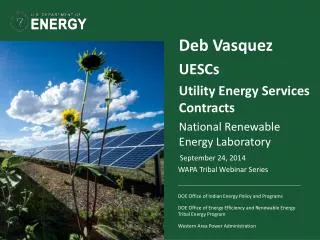Deb Vasquez UESCs Utility Energy Services Contracts National Renewable Energy Laboratory