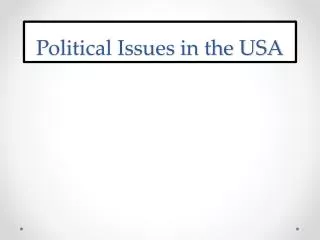 Political Issues in the USA