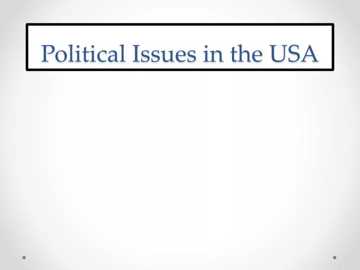 political issues in the usa