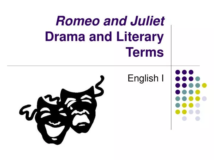 romeo and juliet drama and literary terms